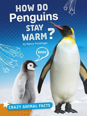 cover image of How Do Penguins Stay Warm?